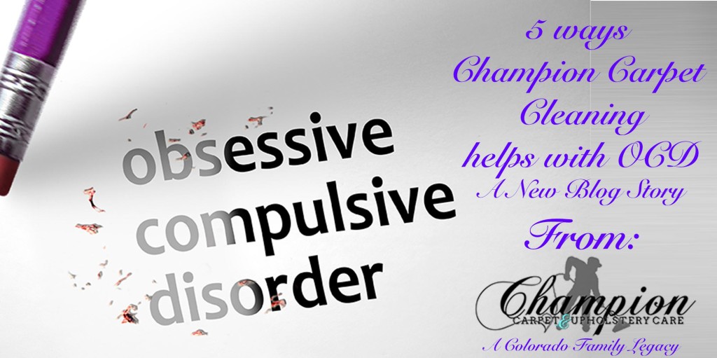 carpet cleaning helps with OCD Denver
