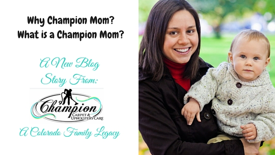 Why Champion Mom? What is Champion Mom?