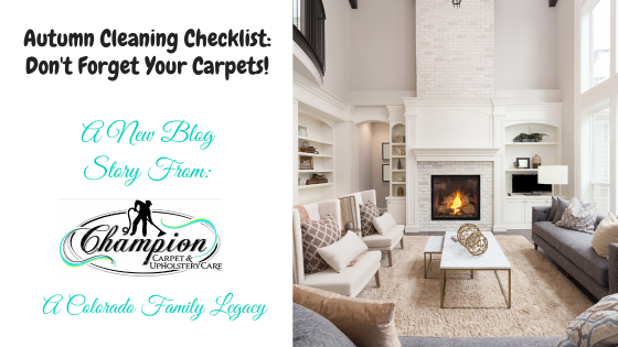 Autumn Cleaning Checklist: Don't Forget Your Carpets!