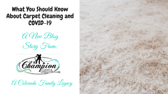 What You Should Know About Carpet Cleaning and COVID-19