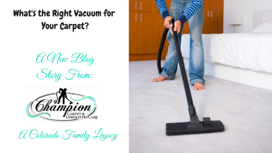 What's the Right Vacuum for Your Carpet?